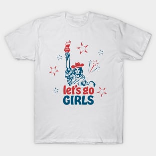 Let's Go Girls 4th of July T-Shirt